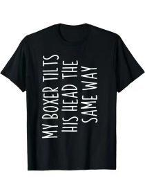 Funny "My Boxer Tilts His Head The Same Way" Dog Graphic T-Shirt - Cotton Tee, Ideal Gift for Pet Lovers (Color: Black, size: S)